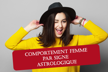 comportement femme par signe du zodiac