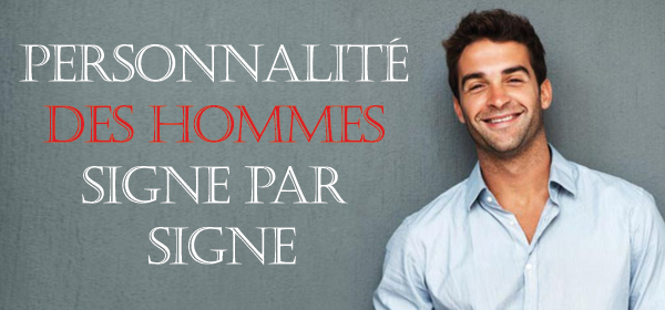 caracteristique homme par signe