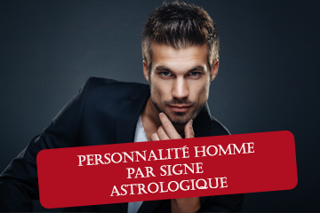 comportement homme par signe du zodiac