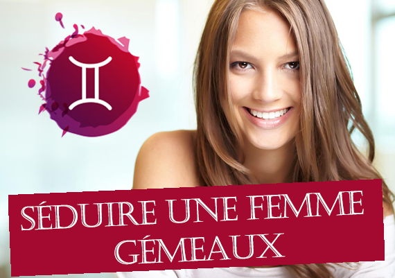 seduire femme gémeaux